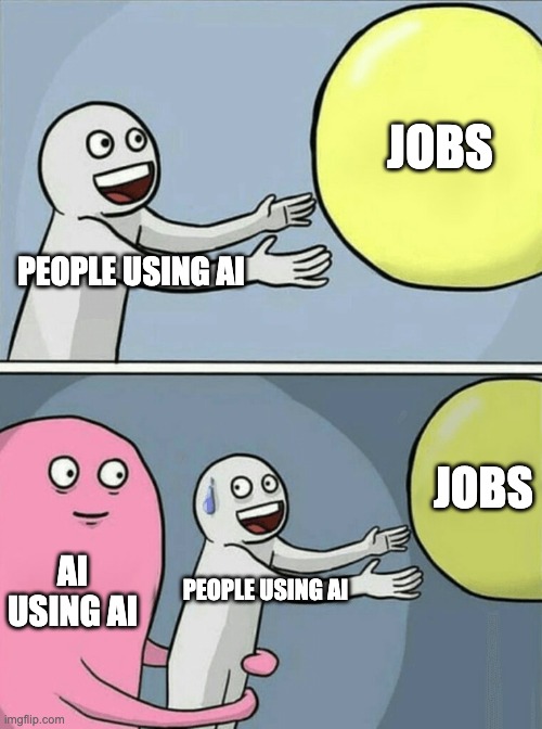 AI will replace you